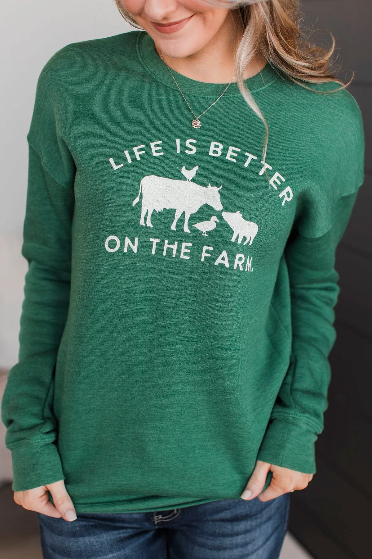 Life Is Better On The Farm Crew Neck- Green